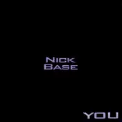 nick base - You