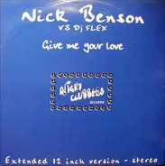 Nick Benson - Give Me Your Love