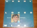 7inch Vinyl Single - Nick Berry - Every Loser Wins - Blue / yellow / pink paper labels
