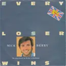 7inch Vinyl Single - Nick Berry - Every Loser Wins