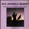 LP - Nick Brignola Quartet - Signals...In From Somewhere