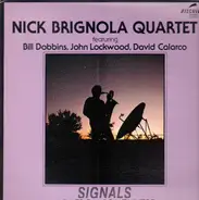 Nick Brignola Quartet - Signals...In from Somewhere