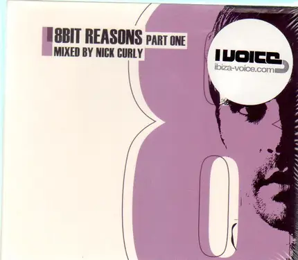 Nick Curly - 8bit Reasons (Part One)