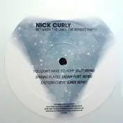 Nick Curly - Between The Lines - The Remixes Part 1