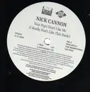 12'' - Nick Cannon - Your Pops Don't Like Me (I Really Don't Like This Dude)