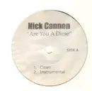12'' - Nick Cannon - Are You A Dime