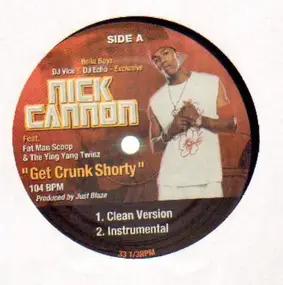 Nick Cannon feat. Fat Man Scoop - Get Crunk Shorty / Gigolo (Remix)