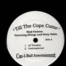 12inch Vinyl Single - Nick Cannon Featuring Chingy And Petey Pablo - Till The Cops Come