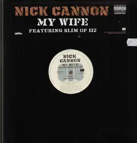 Nick Cannon - My Wife