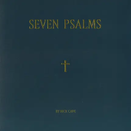 Nick Cave - Seven Psalms