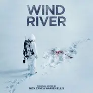 Nick Cave & Warren Ellis - Wind River