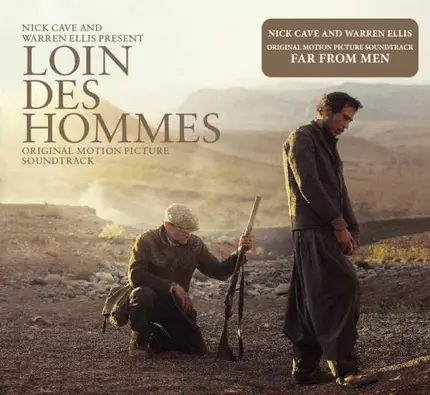 Nick Cave /Warren Ellis - Loin Des Hommes