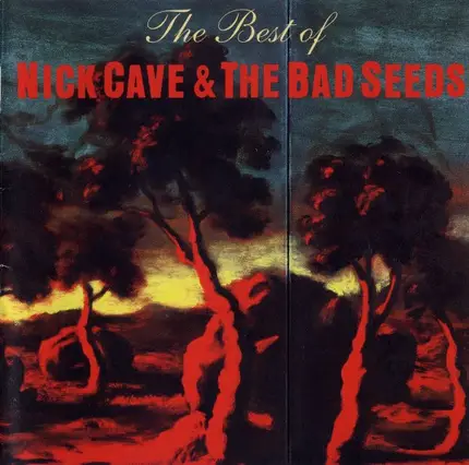 Nick Cave & The Bad Seeds - The Best Of