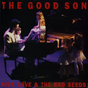 Nick Cave - The Good Son