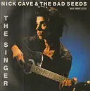 12inch Vinyl Single - Nick Cave & The Bad Seeds - The Singer