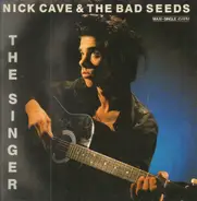 Nick Cave & The Bad Seeds - The Singer