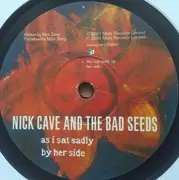 10'' - Nick Cave & The Bad Seeds - As I Sat Sadly By Her Side