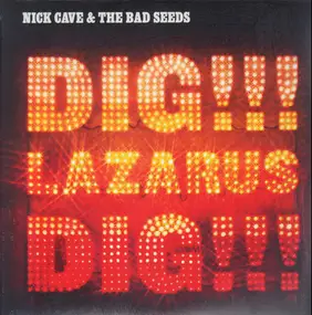 Nick Cave - Dig, Lazarus, Dig!!!