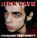 LP - Nick Cave & the Bad Seeds - From Her To Eternity