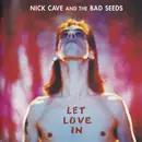 CD - Nick Cave & The Bad Seeds - Let Love In
