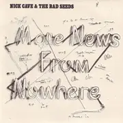 7inch Vinyl Single - Nick Cave & The Bad Seeds - More News From Nowhere - Numbered / Embossed