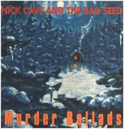 Nick Cave & The Bad Seeds - Murder Ballads