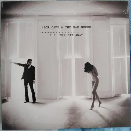 Nick Cave & The Bad Seeds - Push the Sky Away