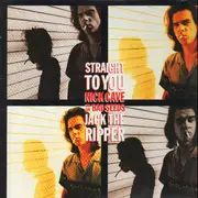 12inch Vinyl Single - Nick Cave & The Bad Seeds - Straight To You / Jack The Ripper