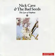 Nick Cave & The Bad Seeds - The Lyre Of Orpheus