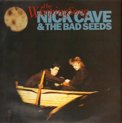 Nick Cave & The Bad Seeds - The Weeping Song