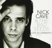 Nick Cave & The Bad Seeds - Live In Germany 1996