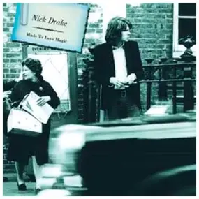 Nick Drake - Made To Love Magic