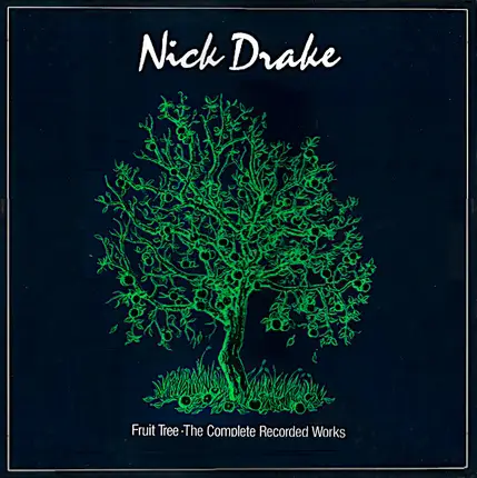 Nick Drake - Fruit Tree