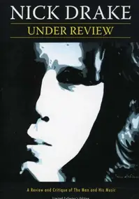 Nick Drake - Under Review