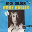 7inch Vinyl Single - Nick Gilder - Roxy Roller