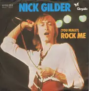 Nick Gilder - (You Really) Rock Me