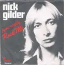 7inch Vinyl Single - Nick Gilder - (You Really) Rock Me