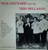 Trio Bel Canto - Nick Gounaris And The Trio Belcanto