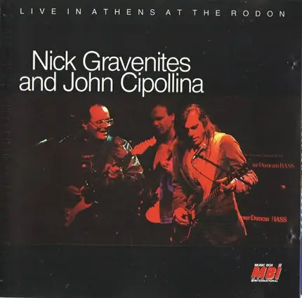 Nick Gravenites And John Cipollina - Live In Athens At the Rodon
