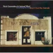 Nick Gravenites - Don't Feed the Animals