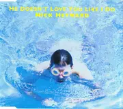 CD Single - Nick Heyward - He Doesn't Love You Like I Do