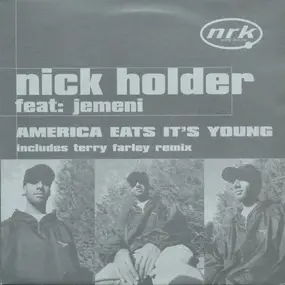 Nick Holder - America Eats It's Young