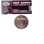 Nick Holder - I Once Believed In U