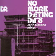 Nick Holder - No More Dating DJ's (John Ciafone Mixes)