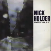 10'' - Nick Holder - Sometimes I'm Blue - EP