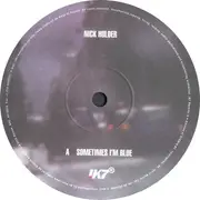10'' - Nick Holder - Sometimes I'm Blue - EP