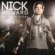 Nick Howard - My Voice Story