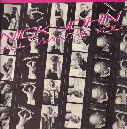 Nick John - All I Want Is You