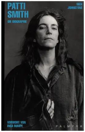Nick Johnstone - Patti Smith: Die Biographie