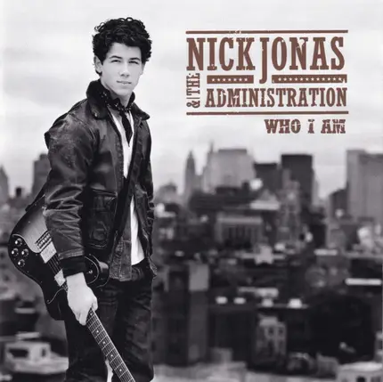 Nick Jonas & The Administration - Who I Am
